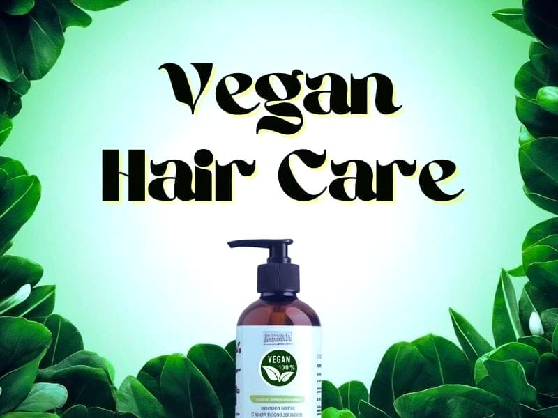 Vegan Hair Care: A natural hair care product with a vegan label, surrounded by green leaves for freshness.