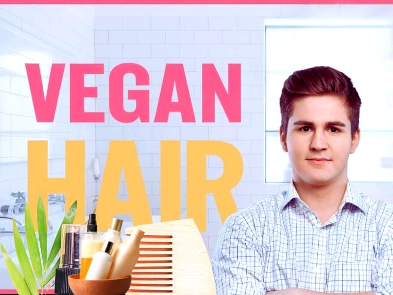 An image promoting vegan hair care for men, featuring hair products, a wooden comb, and a well-groomed man.