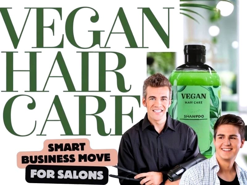 Marketing graphic aimed at salon owners, promoting the benefits of offering vegan hair care products.