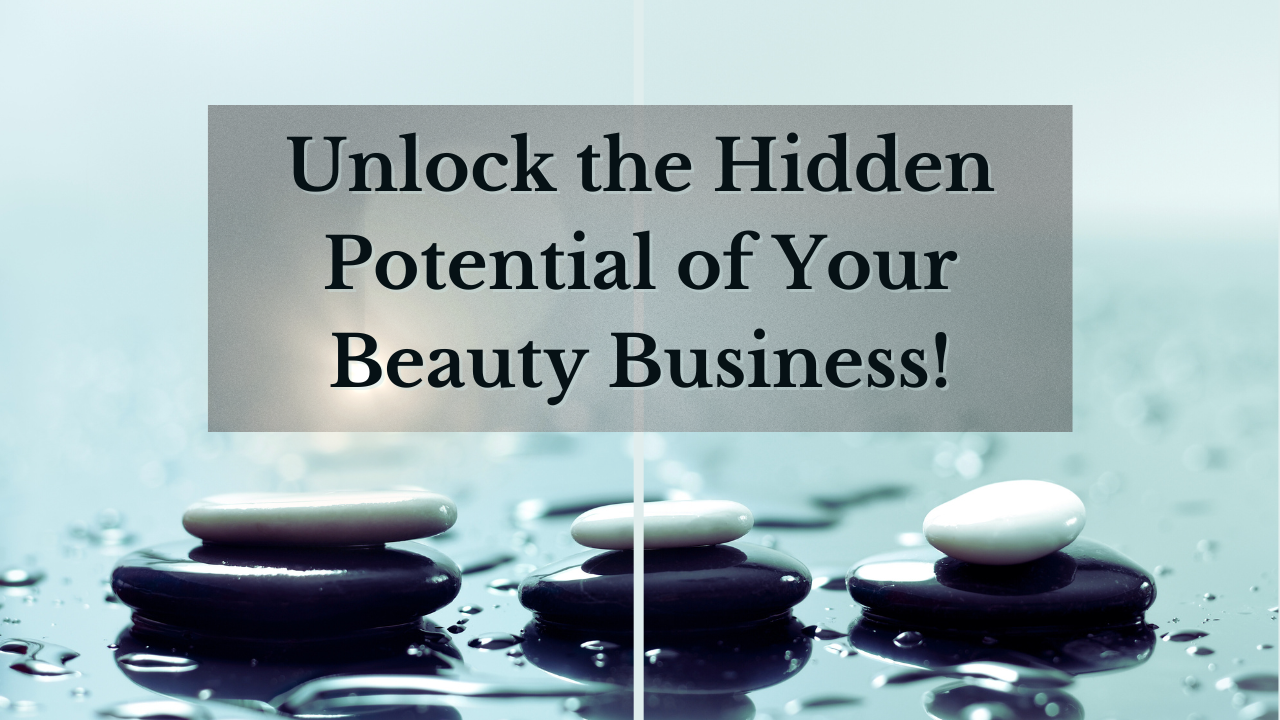 Transform Your Beauty Business Into a Revenue Powerhouse