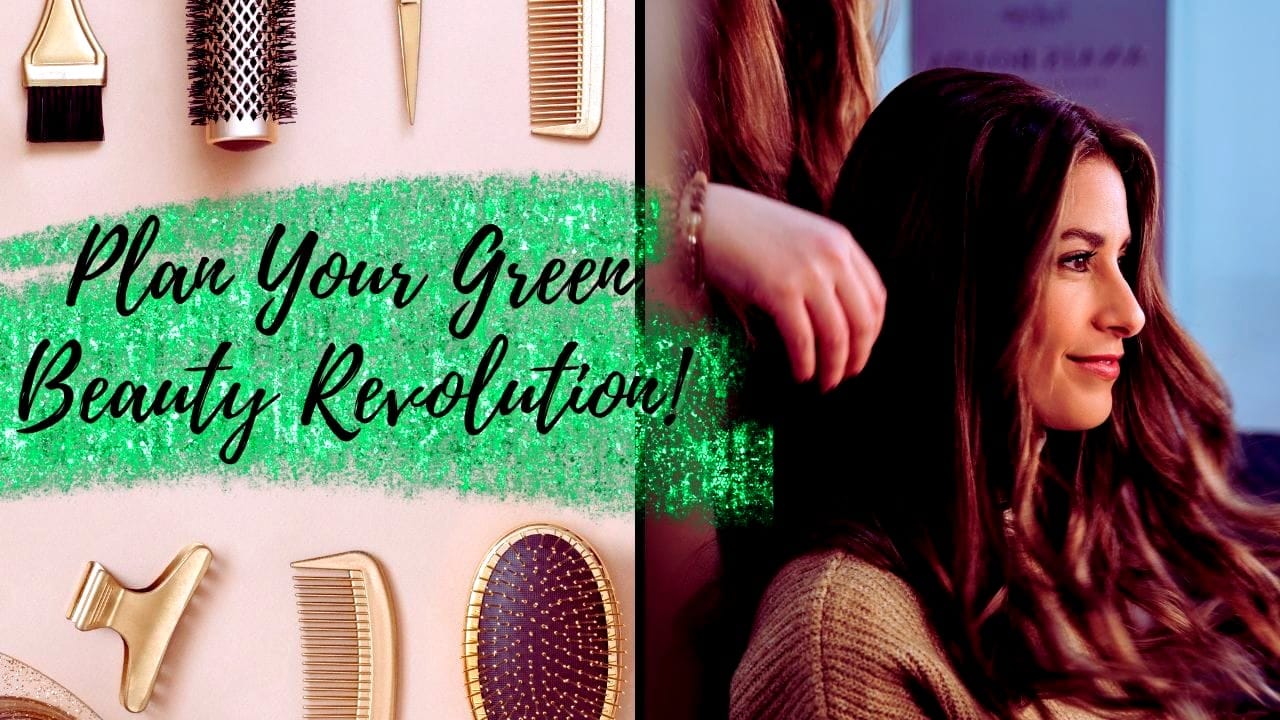 Plan your green beauty revolution with sustainable salon tools and eco-friendly practices in focus.