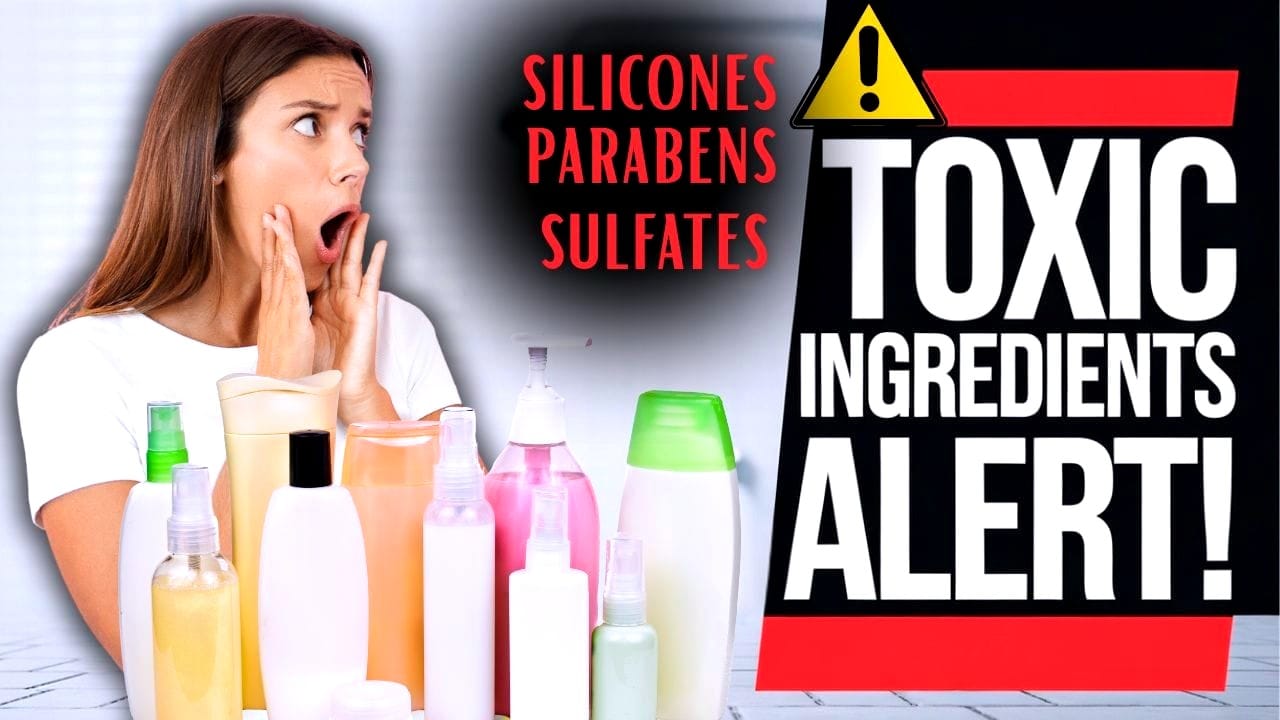 A shocked woman looks at shampoo bottles with a "Toxic Ingredients Alert!" sign warning about silicones, parabens, sulfates.