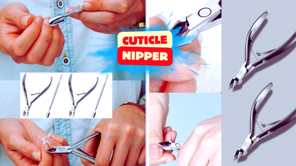 Tiny Tool Big Job: Why Are Cuticle Nippers Important?