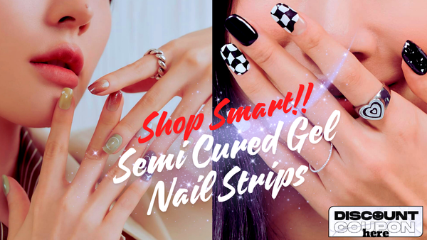 Amazing Coupon Deals for Semi-Cured Gel Nail Strips: Shop Smart!
