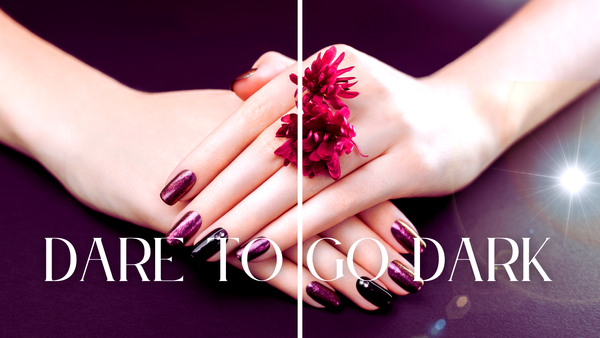 Dare to Go Dark: Best Dark Nail Colors for a Bold Manicure!