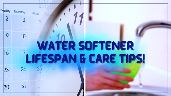 How Long Does a Water Softener Last? Lifespan and Care Tips!