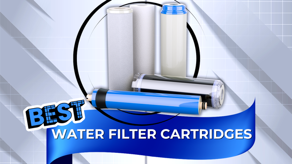 H2O Hero: The Best Water Filter Cartridges to Save Your Day