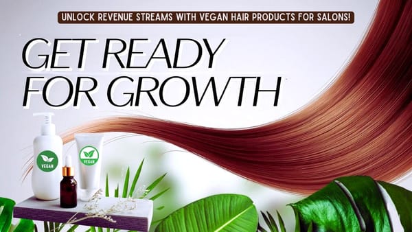 Are Vegan Hair Care Products the Key to Boosting Salon Revenue? Find Out Now!